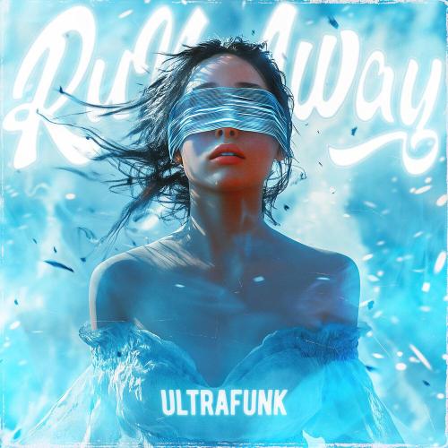 ADZXRY, KVSHX - RUN AWAY ULTRAFUNK