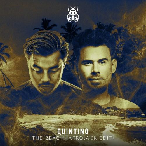 Afrojack & Quintino - The Beach (Afrojack Edit)