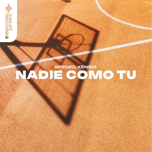 AFROZO, KENSHI - Nadie Como Tu