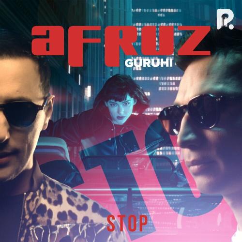 Stop - Afruz guruhi