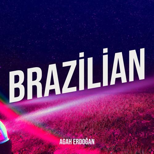 Agah Erdoğan - Brazilian