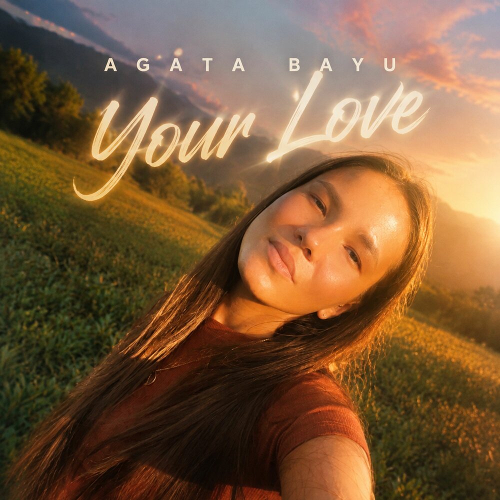 Your Love - Agata Bayu