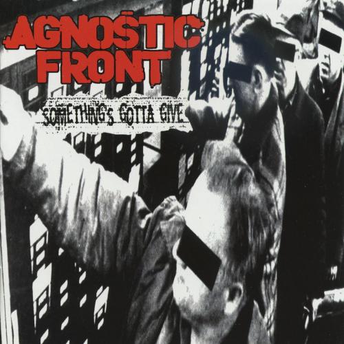 Agnostic Front - Gotta Go