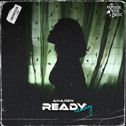Ready - Aharen