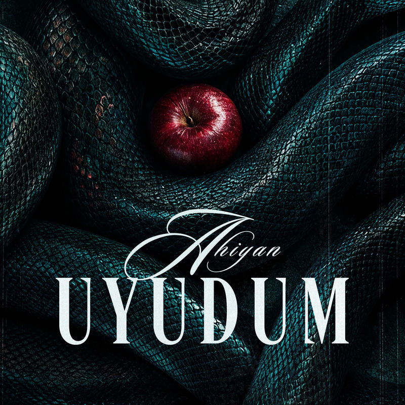Uyudum - Ahiyan