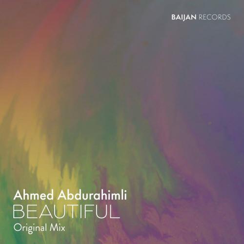Ahmed Abdurahimli - Beautiful