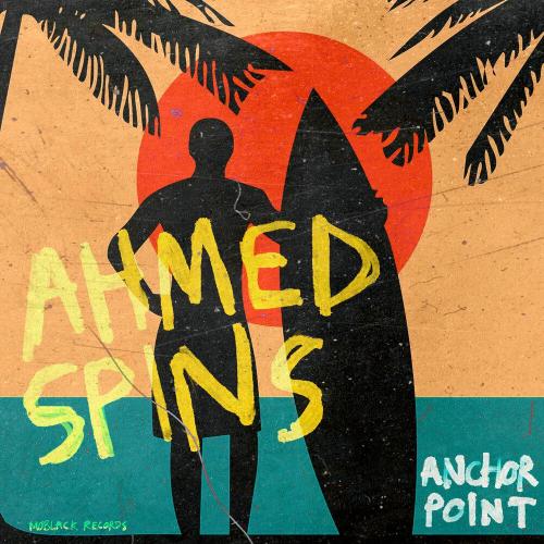 Anchor Point - Ahmed Spins, Stevo Atambire