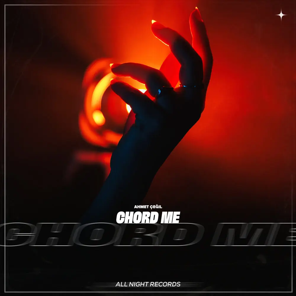 Chord Me - Ahmet Çeğil
