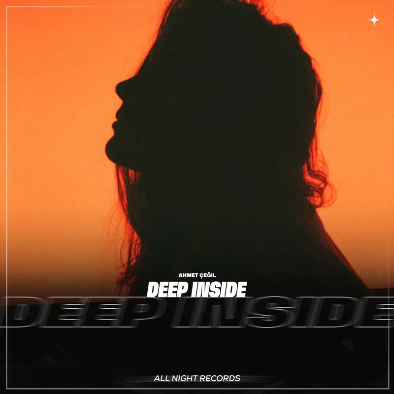 Deep Inside - Ahmet Çeğil