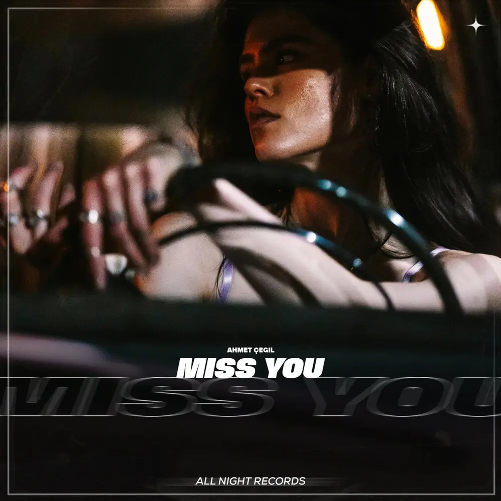 Miss You - Ahmet Çeğil