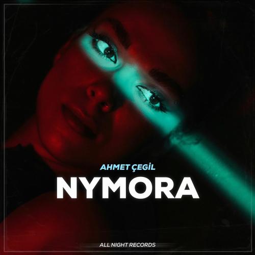 Ahmet Çeğil - Nymora