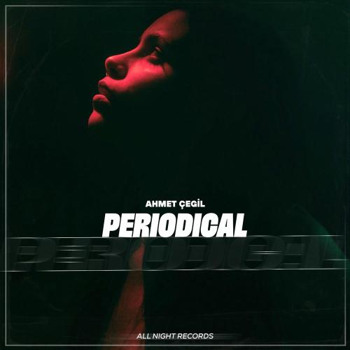 Ahmet Çeğil - Periodical