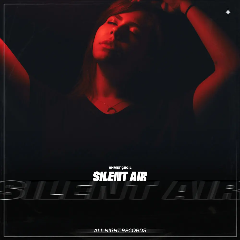 Silent Air - Ahmet Çeğil