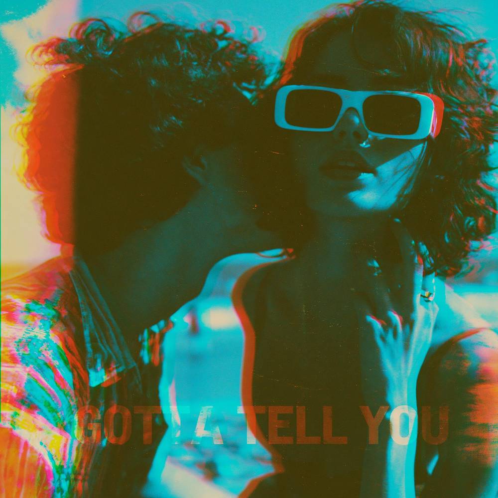 Gotta Tell You - Ahmet Kilic