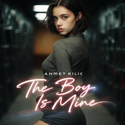 Ahmet Kilic - The Boy Is Mine