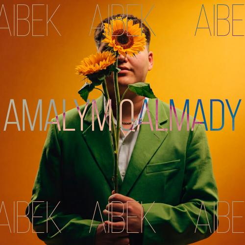 Aibek - Amalym qalmady
