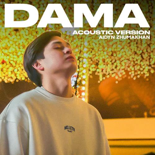 Aidyn Zhumakhan - Dama (Acoustic Version)