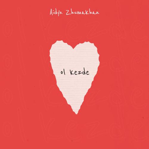 Aidyn Zhumakhan - Ol kezde