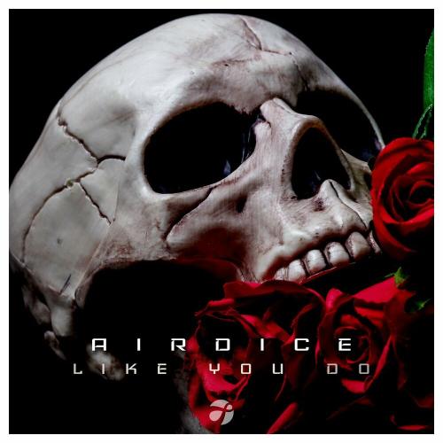 Like You Do - AirDice