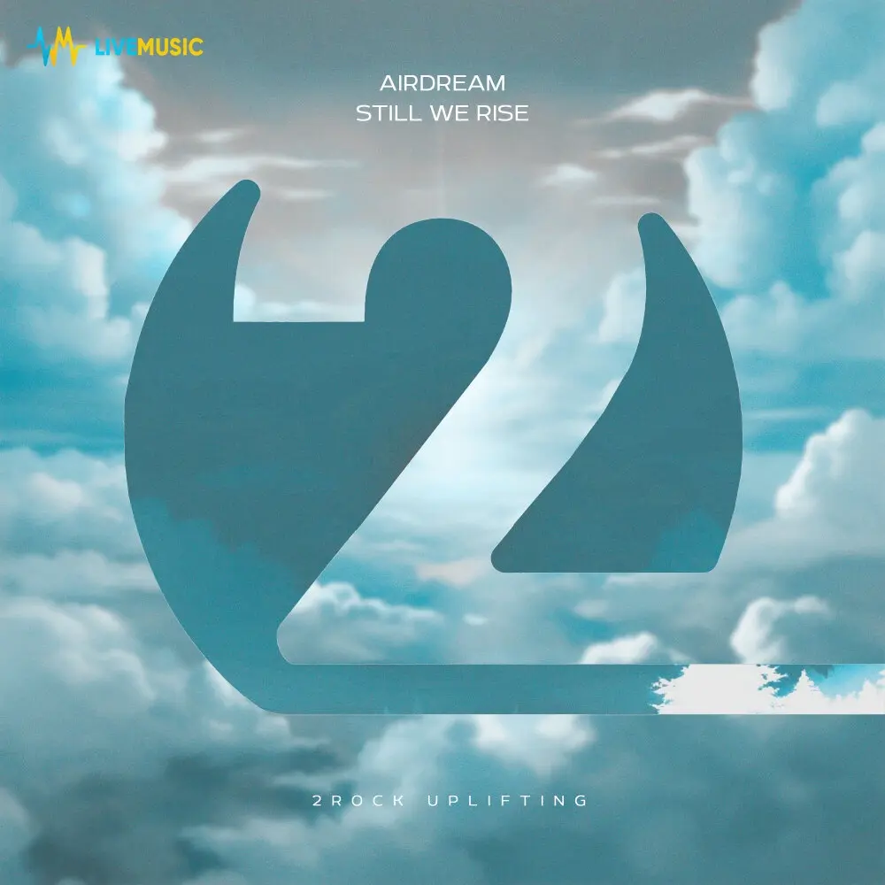 Still We Rise (Extended Mix) - Airdream