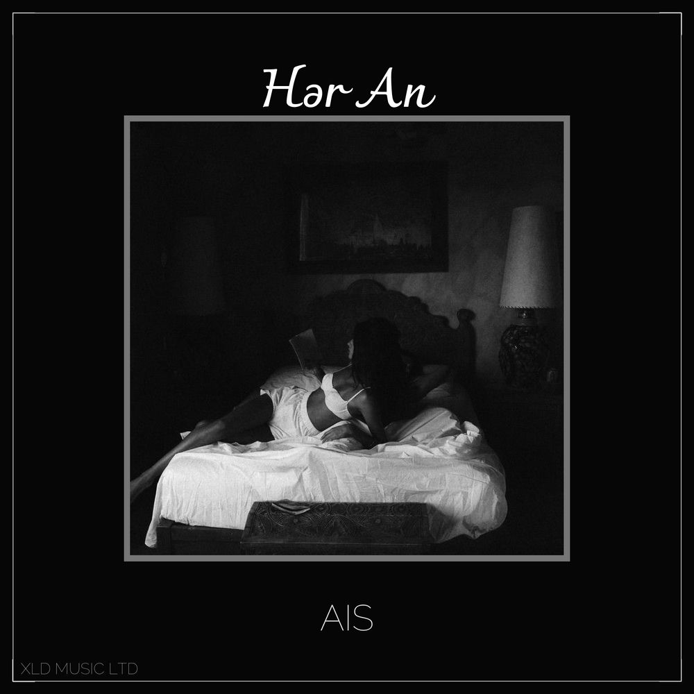 Hər An - Ais