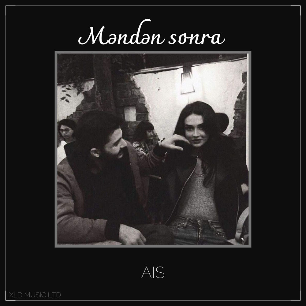 Məndən Sonra - Ais
