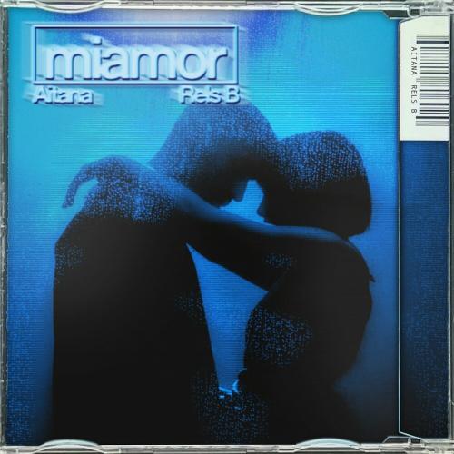 Aitana feat. Rels B - Miamor