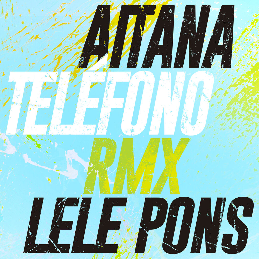 Aitana & Lele Pons - Teléfono (Remix)