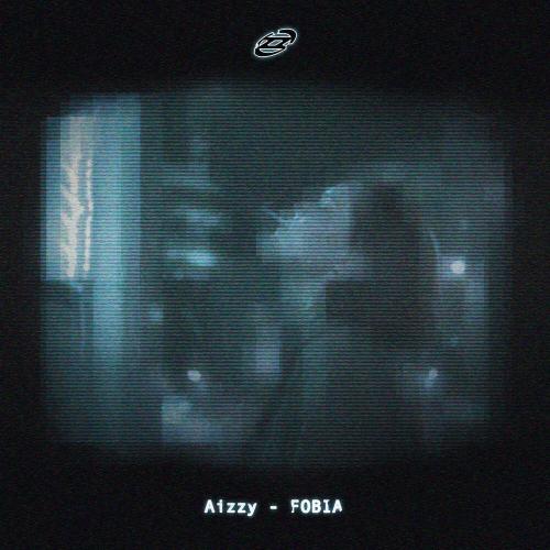 Aizzy - FOBIA