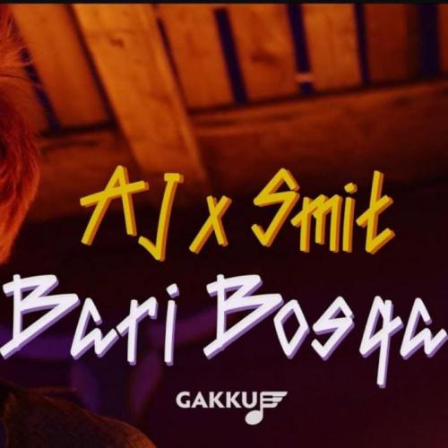 AJ & Nurik Smit - Bari bosqa