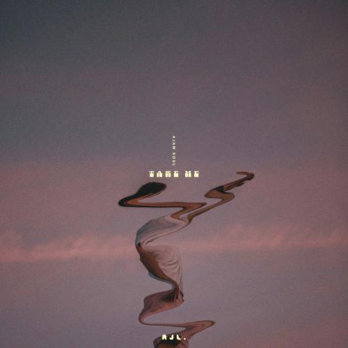 Take Me - Ajaw Soul