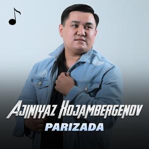 Parizada - Ajiniyaz Xojambergenov