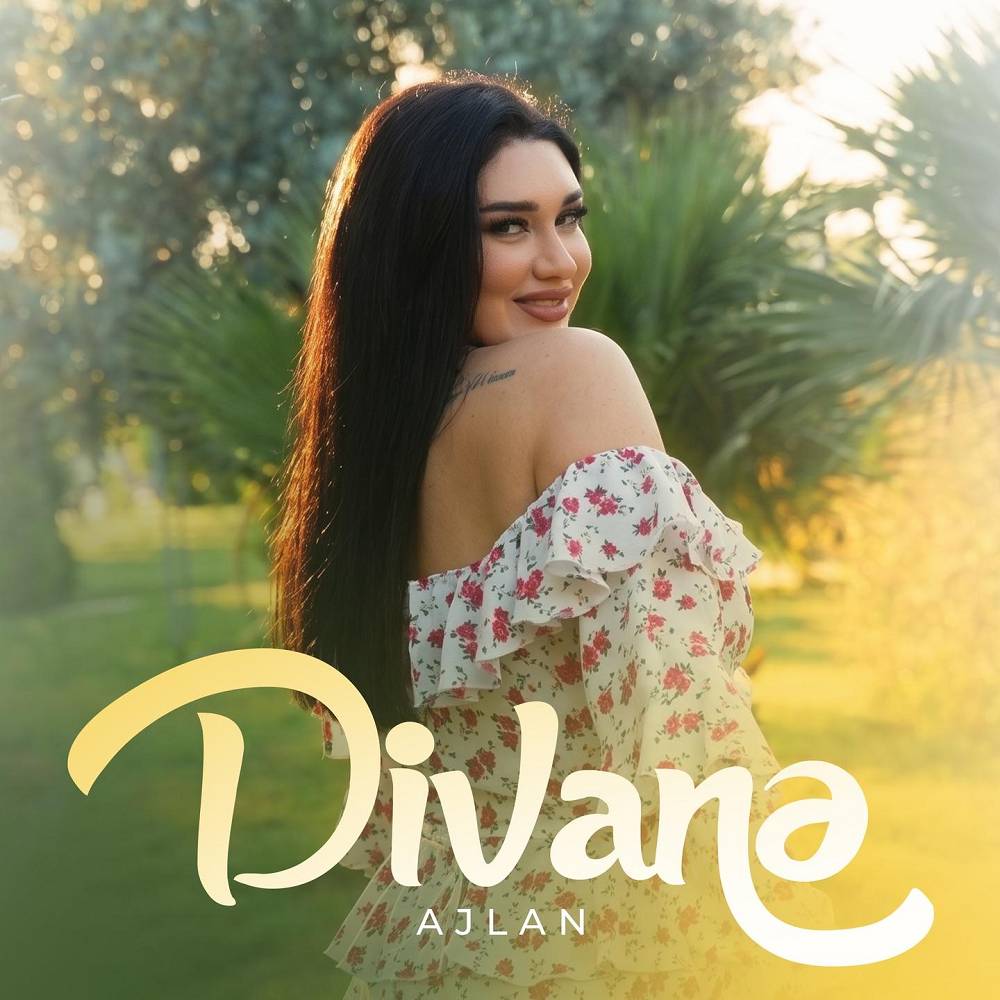 Divanə - Ajlan