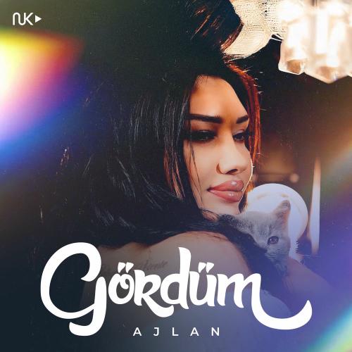Gördüm - Ajlan