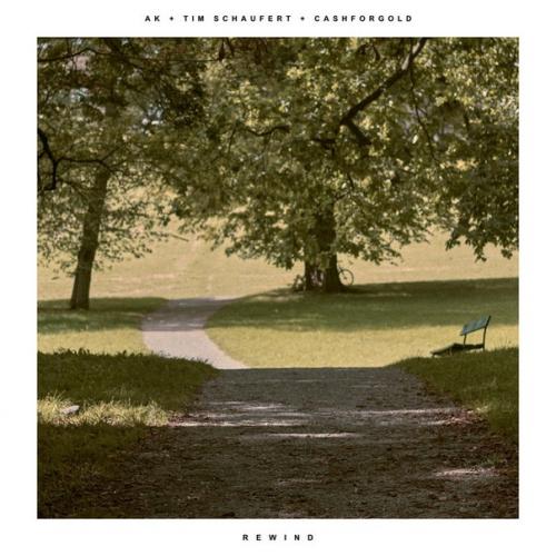 AK, Tim Schaufert, Cashforgold - Rewind