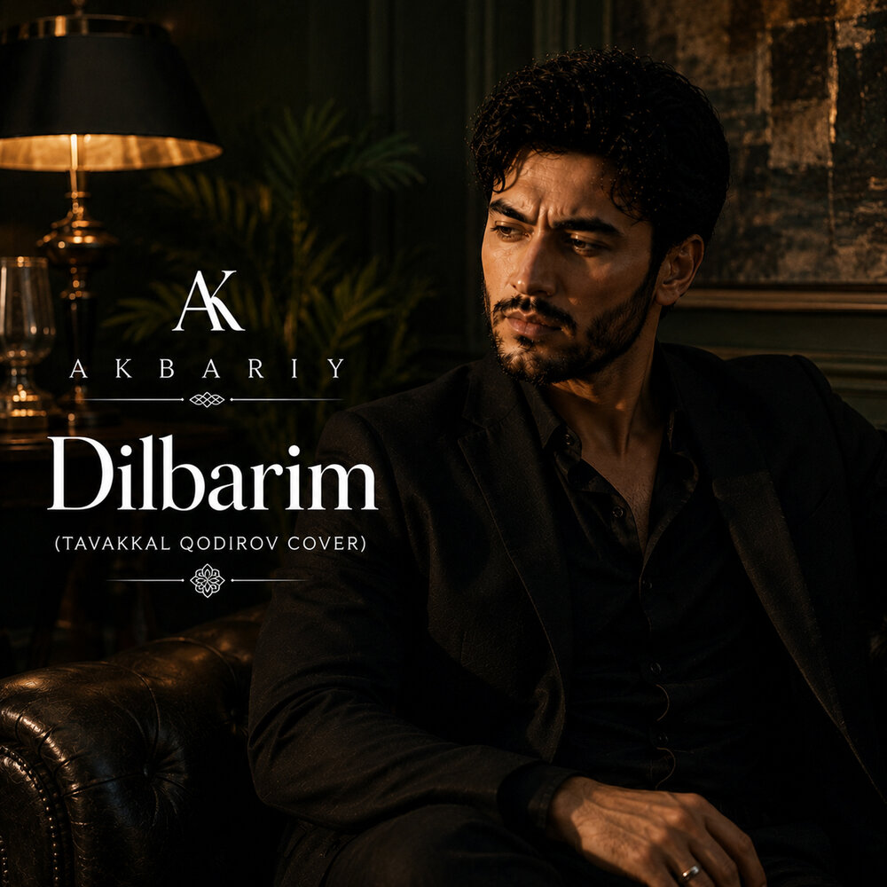 Dilbarim (Tavakkal Qodirov cover) - Akbariy