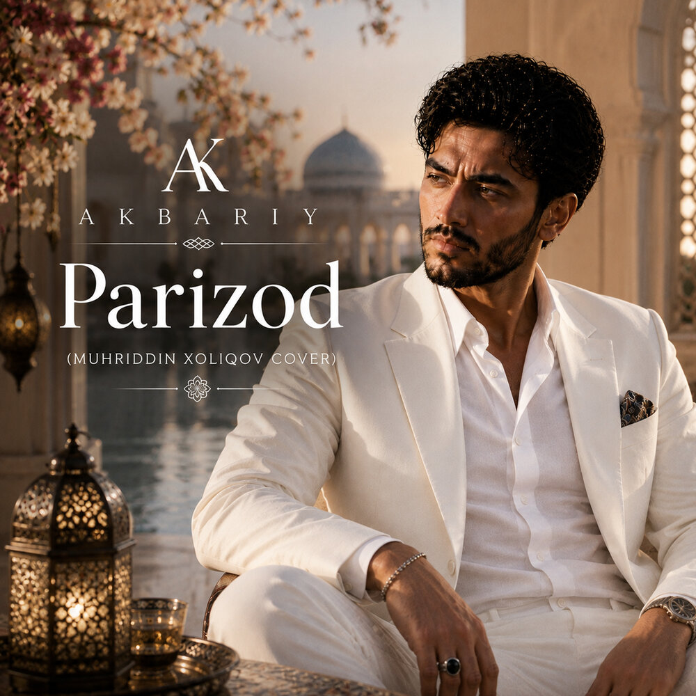 Parizod (Muhriddin Xoliqov cover) - Akbariy