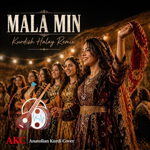 Malamin (Halay Remix) - AKC-Anatolian Kurdi Cover