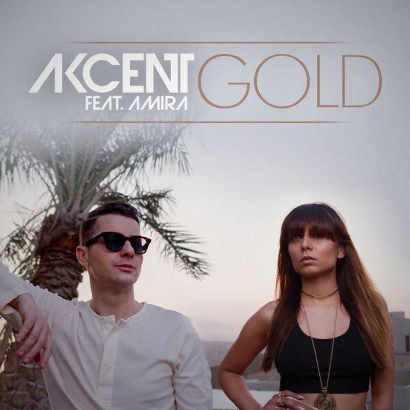 Gold (Extended Version) - Akcent & Amira