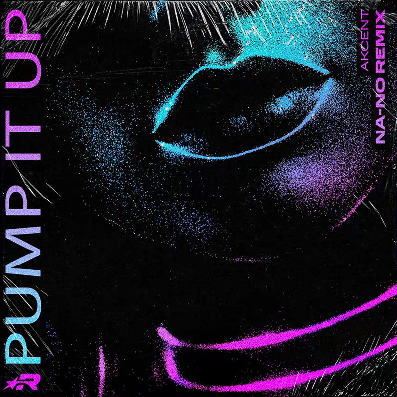 Pump It Up (Na-no Remix) - Akcent feat. NA-NO