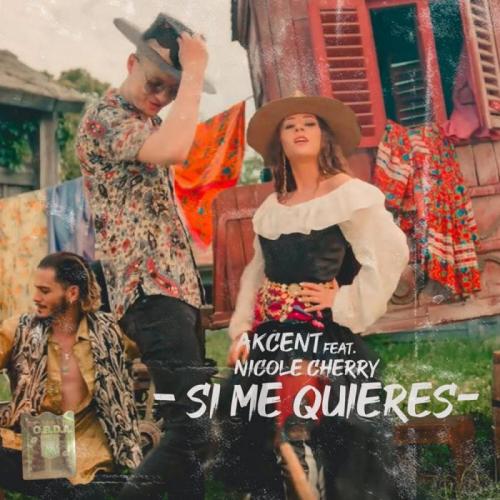 Akcent feat. Nicole Cherry - Si Me Quieres