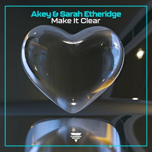 Make It Clear - Akey & Sarah Etheridge