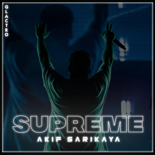 Akif Sarıkaya - Supreme