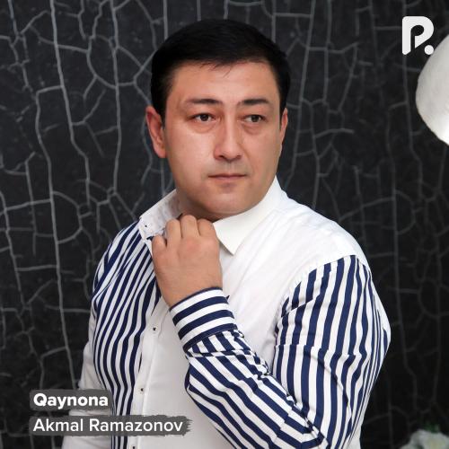 Qaynona - Akmal Ramazonov