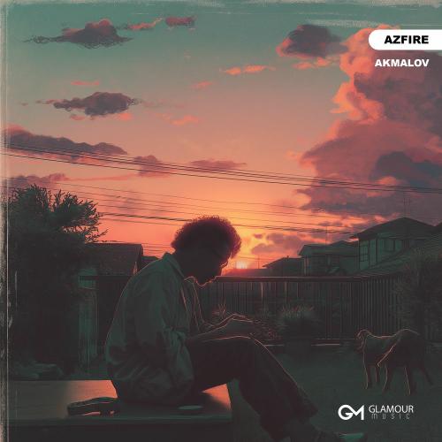 Akmalov - Azfire