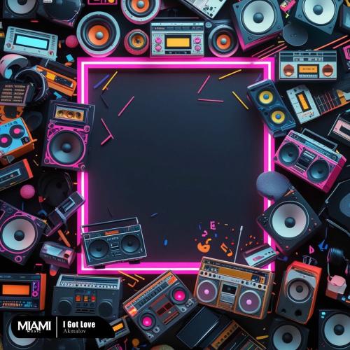 Akmalov - I Got Love