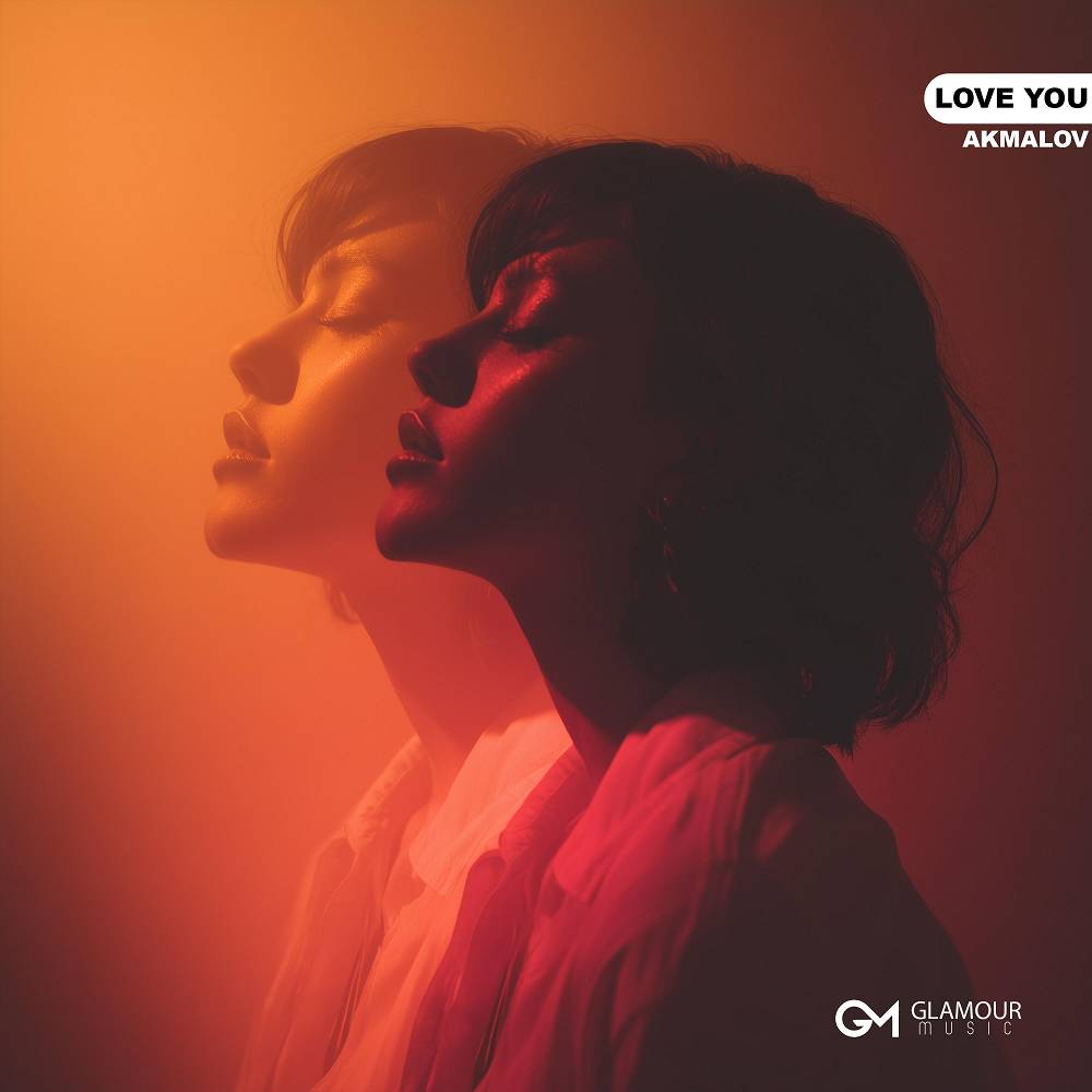 Love You - Akmalov