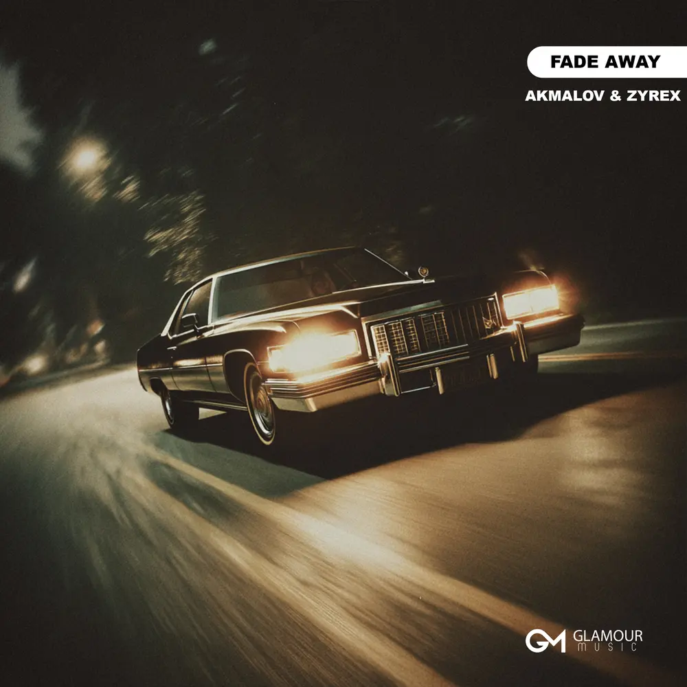 Fade Away - Akmalov, ZYREX