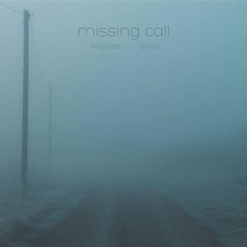 Akseles, $ølidi - missing call
