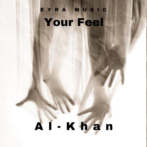 Al-Khan - Your Feel